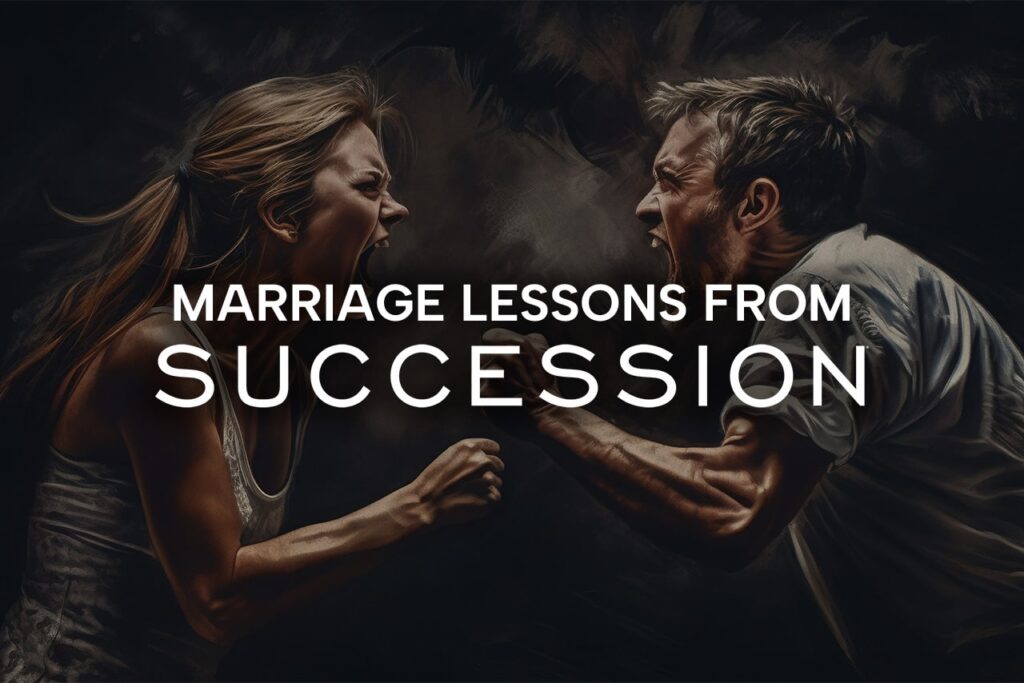 Marriage lessons from Succession - Tom and Shiv